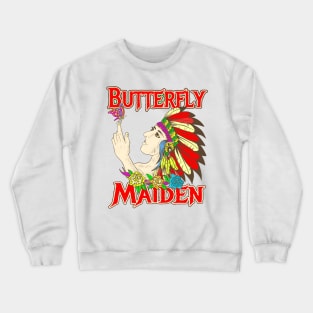 Butterfly Maiden / Polik-mana Crewneck Sweatshirt